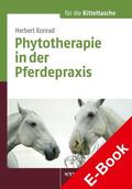 Konrad |  Phytotherapie in der Pferdepraxis | eBook | Sack Fachmedien