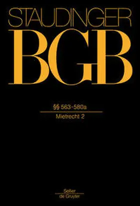 Staudinger / Emmerich / Rolfs |  Kommentar zum Bürgerlichen Gesetzbuch. §§ 563-580A | Buch |  Sack Fachmedien