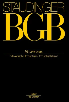Schotten / Herzog / Olshausen |  BGB §§ 2346-2385 (Erbverzicht, Erbschein, Erbschaftskauf) | Buch |  Sack Fachmedien