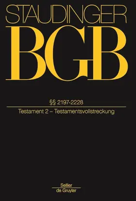 Reimann / Baldus |  J. von Staudingers Kommentar zum Bürgerlichen Gesetzbuch; Buch 5: Erbrecht | Buch |  Sack Fachmedien