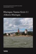 Landesamt für Denkmalpflege Hessen |  Kulturdenkmäler Hessen. Rheingau-Taunus-Kreis I. Altkreis Rheingau | Buch |  Sack Fachmedien