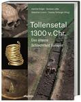 Krüger / Terberger / Lidke |  Tollensetal 1300 v. Chr. | Buch |  Sack Fachmedien