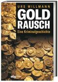 Willmann |  Goldrausch | Buch |  Sack Fachmedien