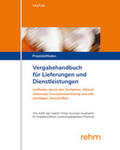 Ley / Lamm |  Vergabehandbuch für Lieferungen und Dienstleistungen | Loseblattwerk |  Sack Fachmedien