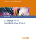 Lange / Sander / Stahl |  Kindergeldrecht im öffentlichen Dienst | Loseblattwerk |  Sack Fachmedien