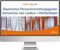Faber / Graune / Hebeler |  Bayerisches Personalvertretungsgesetz inkl. Lexikon und Wahlleitfaden  | Datenbank |  Sack Fachmedien