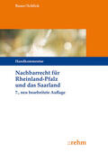 Bauer / Schlick |  Bauer, H: Nachbarrecht für Rheinland-Pfalz und das Saarland | Buch |  Sack Fachmedien
