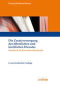 Dietsch / Hußlein / Stirner |  Die Zusatzversorgung des öffentlichen und kirchlichen Dienstes | Buch |  Sack Fachmedien