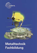 Braun / Dillinger / Dobler |  Metalltechnik. Fachbildung | Buch |  Sack Fachmedien