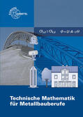 Bulling / Dillinger / Röhrer |  Technische Mathematik für Metallbauberufe | Buch |  Sack Fachmedien