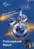 Hillebrand / Ignatowitz / Kinz |  Prüfungsbuch Metall | Buch |  Sack Fachmedien