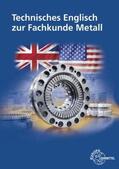 Ignatowitz / Murphy / Wieneke |  Technisches Englisch zur Fachkunde Metall | Buch |  Sack Fachmedien