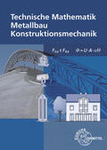 Bulling / Dillinger / Heringer |  Technische Mathematik Metallbau Konstruktionsmechanik | Buch |  Sack Fachmedien