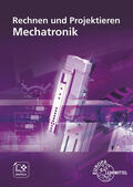 Dillinger / Escherich / Lex |  Rechnen und Projektieren Mechatronik | Buch |  Sack Fachmedien