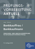 Colbus / Ohlwerter |  Prüfungsvorbereitung aktuell - Bankkauffrau/Bankkaufmann | Buch |  Sack Fachmedien
