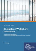 Buch-Wendler / Feist / Kornagel |  Kompetenz Wirtschaft - Gesamtwirtschaft | Buch |  Sack Fachmedien