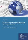 Feist / Lüpertz |  Fachkompetenz Wirtschaft - Steuerung und Kontrolle | Buch |  Sack Fachmedien