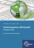 Buch-Wendler / Feist / Lüpertz |  Fachkompetenz Wirtschaft - Betriebswirtschaft | Buch |  Sack Fachmedien