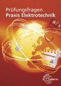 Braukhoff / Feustel / Käppel |  Prüfungsfragen Praxis Elektrotechnik | Buch |  Sack Fachmedien