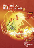 Eichler / Feustel / Isele |  Rechenbuch Elektrotechnik | Buch |  Sack Fachmedien