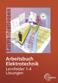 Burgmaier / Eichler / Feustel |  Lösungen zu 37469: Arbeitsbuch Elektrotechnik Lernfelder 1 - 4 | Buch |  Sack Fachmedien
