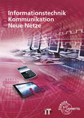 Duhr / Hauser / Siegmund |  Informationstechnik, Kommunikation, Neue Netze | Buch |  Sack Fachmedien