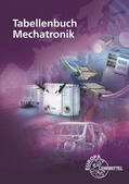 Dahlhoff / Scholer / Fritsche |  Tabellenbuch Mechatronik | Buch |  Sack Fachmedien