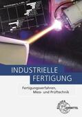 Behmel / Berger / Dambacher |  Industrielle Fertigung | Buch |  Sack Fachmedien