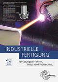 Behmel / Dambacher / Hannig |  Industrielle Fertigung | Buch |  Sack Fachmedien