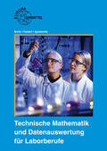 Brink / Fastert / Ignatowitz |  Technische Mathematik und Datenauswertung für Laborberufe | Buch |  Sack Fachmedien