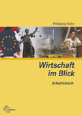 Bierwerth / Hafer |  Arbeitsbuch Wirtschaft im Blick | Buch |  Sack Fachmedien
