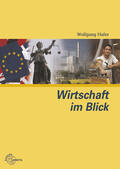 Bierwerth / Hafer |  Wirtschaft im Blick | Buch |  Sack Fachmedien