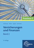 Eichenauer / Köster / Lüpertz |  Versicherungen und Finanzen (Proximus 3) Band 2 | Buch |  Sack Fachmedien
