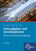 Feist / Lüpertz / Mößner |  Lehraufgaben und Lernsituationen für die kaufmännische Ausbildung | Buch |  Sack Fachmedien