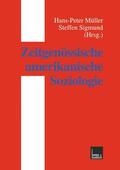 Sigmund / Müller |  Zeitgenössische amerikanische Soziologie | Buch |  Sack Fachmedien