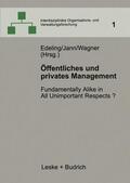 Edeling / Wagner / Jann |  Öffentliches und privates Management | Buch |  Sack Fachmedien