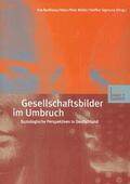Barlösius / Sigmund / Müller |  Gesellschaftsbilder im Umbruch | Buch |  Sack Fachmedien