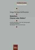 Pelizäus-Hoffmeister |  Mobilität: Chance oder Risiko? | Buch |  Sack Fachmedien