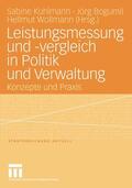 Kuhlmann / Wollmann / Bogumil |  Leistungsmessung und -vergleich in Politik und Verwaltung | Buch |  Sack Fachmedien