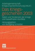 Schreiber / AKUF |  Das Kriegsgeschehen 2003 | Buch |  Sack Fachmedien