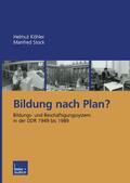 Stock / Köhler |  Bildung nach Plan? | Buch |  Sack Fachmedien