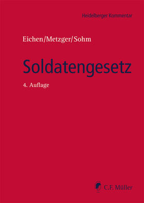 Eichen / Metzger / Sohm | Soldatengesetz | E-Book | sack.de