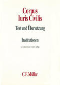 Behrends / Knütel / Kupisch |  Corpus Iuris Civilis I | Buch |  Sack Fachmedien