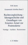 Jayme |  Rechtsvergleichung - Ideengeschichte und Grundlagen von Emerico Amari zur Postmoderne | Buch |  Sack Fachmedien