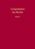 Kube / Mellinghoff / Morgenthaler |  Leitgedanken des Rechts | Buch |  Sack Fachmedien