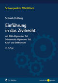 Schwab / Löhnig |  Einführung in das Zivilrecht | Buch |  Sack Fachmedien