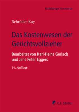 Eggers / Schröder-Kay / Gerlach | Das Kostenwesen der Gerichtsvollzieher | Buch | sack.de