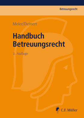 Meier / Deinert | Handbuch Betreuungsrecht | E-Book | sack.de
