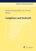 Kuhlen / Ortiz de Urbina / Kudlich |  Compliance und Strafrecht | Buch |  Sack Fachmedien