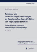 Keil / Prost / Schiller |  Pensions- und Unterstützungskassenzusagen an Gesellschafter-Geschäftsführer von Kapitalgesellschaften | Buch |  Sack Fachmedien